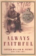 Always Faithfull: A memoir of the marine dogs of WW II