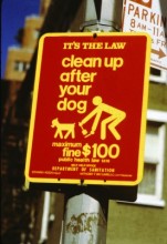 Be a Pooper Scooper - Clean Up after your dog! It's a Law!